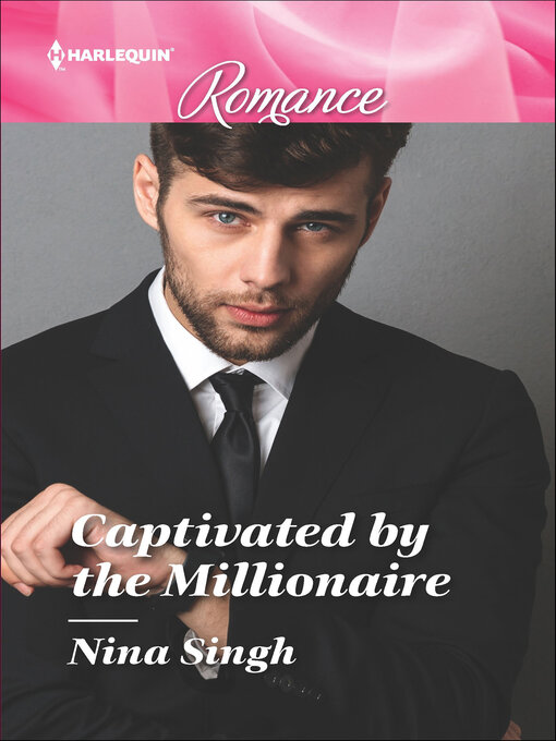 Title details for Captivated by the Millionaire by Nina Singh - Available